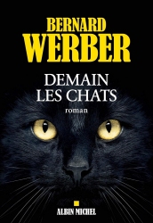 Demain les chats, Bernard Werber – Livres sur les chats