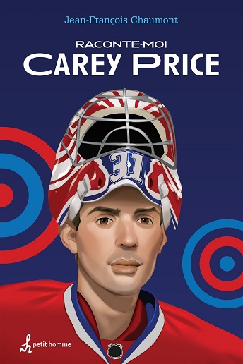 Raconte-moi Carey Price — Livres hockey pour jeunes adolescents