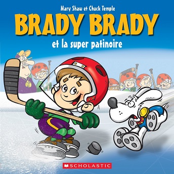 Brady Brady et la super patinoire — Livres Hockey Brady Brady