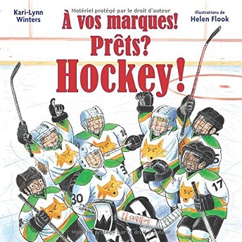 A vos marques ! Prêts ? Hockey ! — Livres jeunesse hockey sur glace