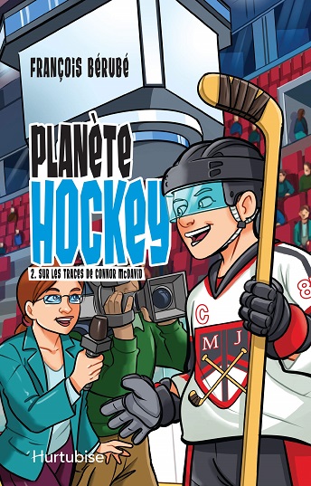 (Tome 2) Sur les traces de Connor McDavid — Livres Planète Hockey