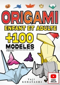 Origami 100 Modèles pour Enfants et Adultes | Noël, Halloween, Objets & Animaux – Livres d'origami de Noël