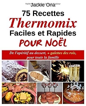 75 Recettes Thermomix Faciles et Rapides Pour Noel – Livres de recettes de Noël